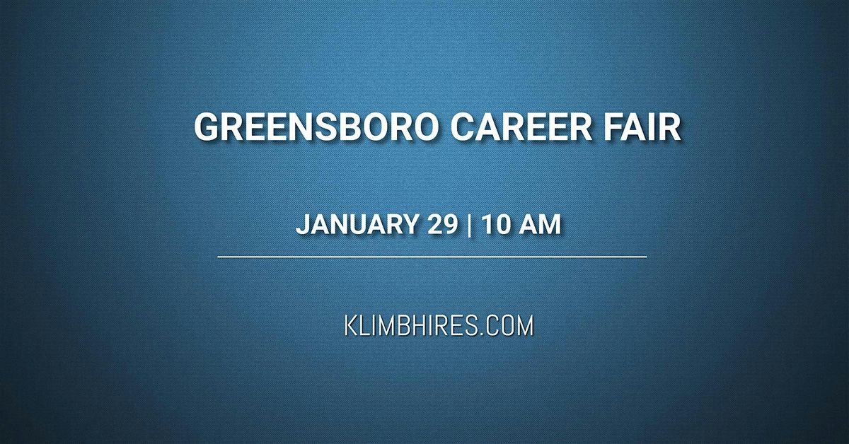 Greensboro Career Fair & Networking Event 2025