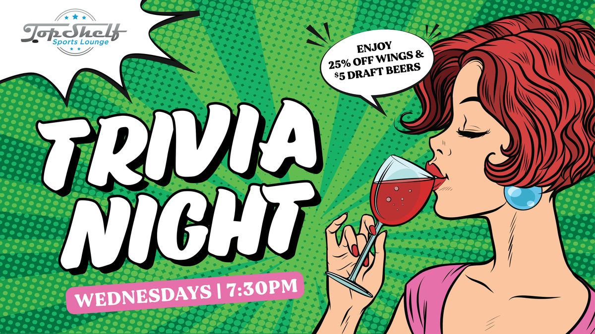 Top Shelf Trivia Night