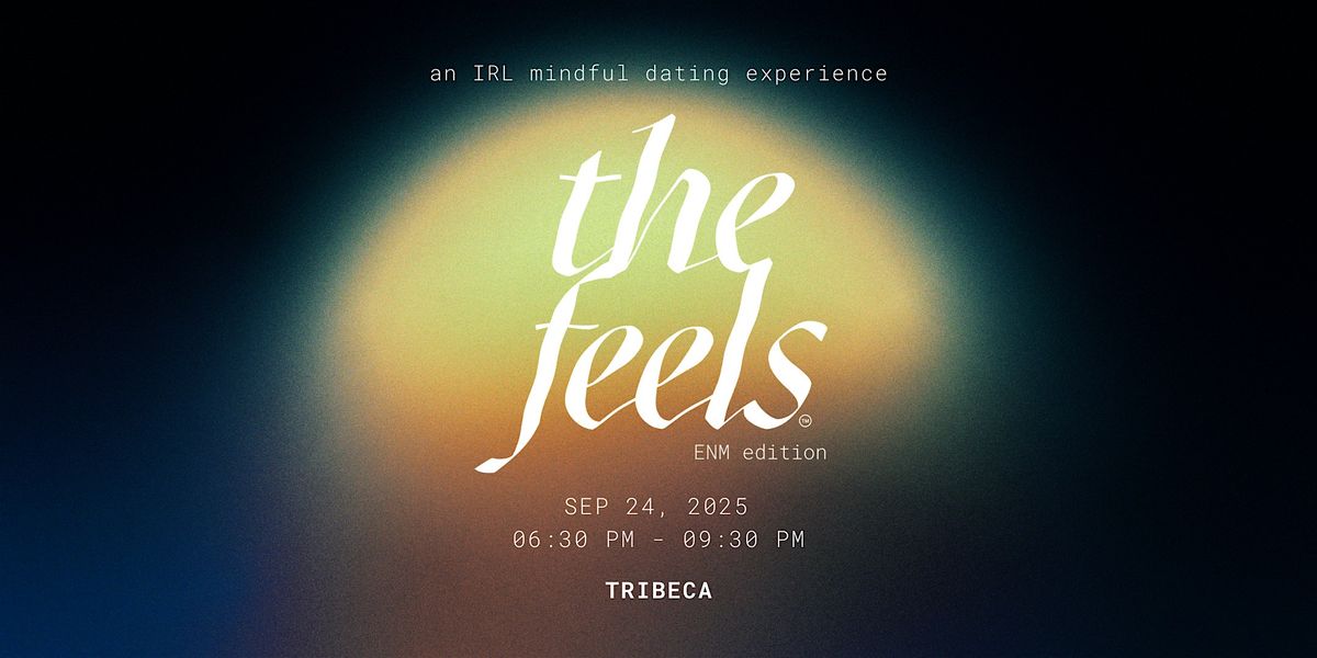 feels ENM 16: an IRL dating event.