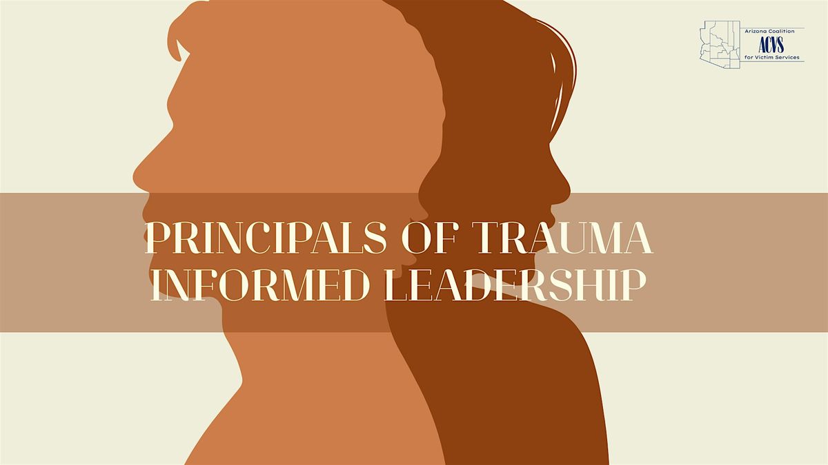 Principles of Trauma Informed Leadership