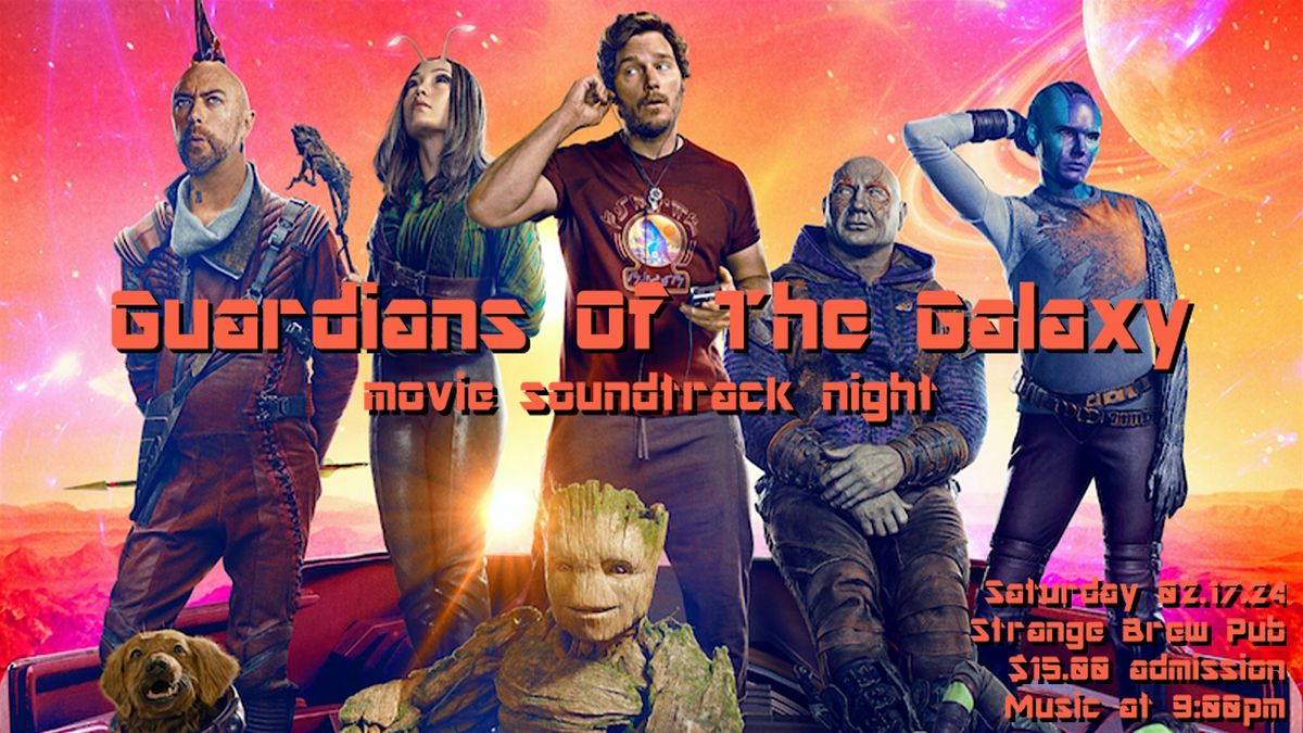 Guardians Of The Galaxy movie soundtrack night