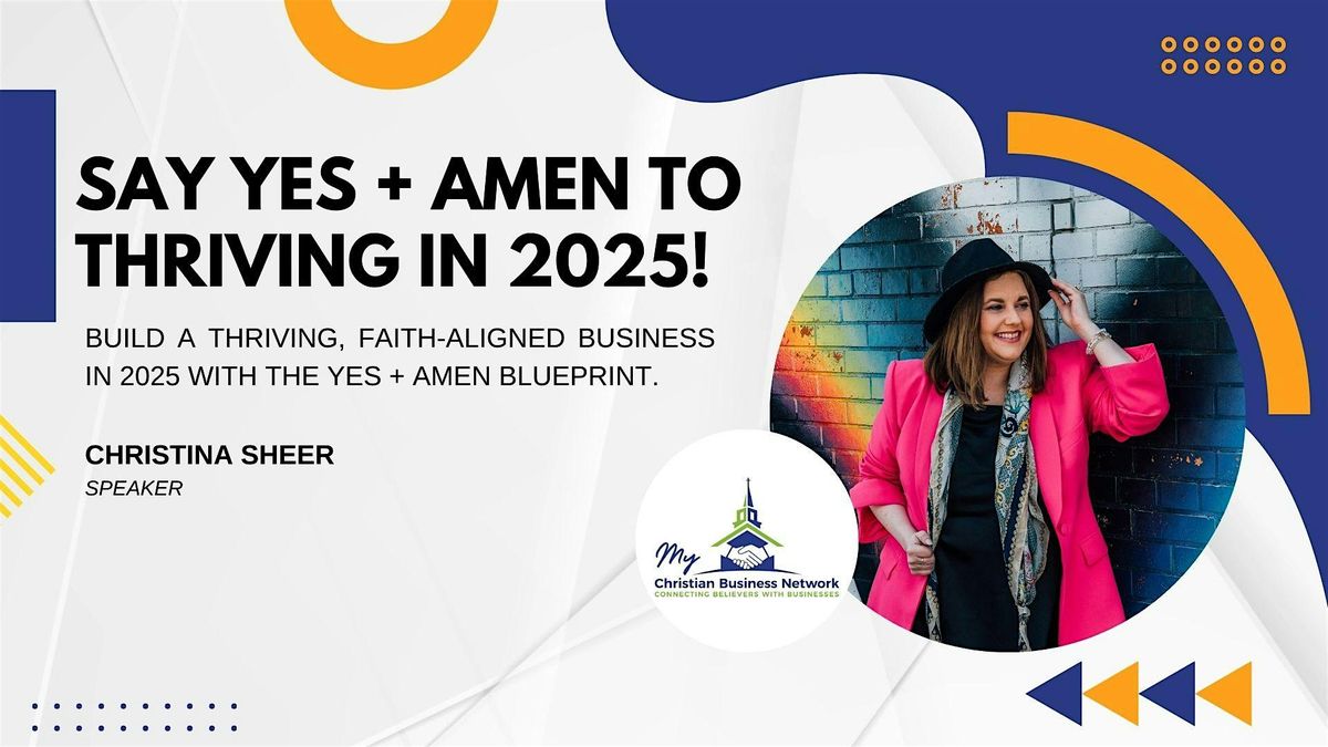 Say Yes + Amen to Thriving in 2025!