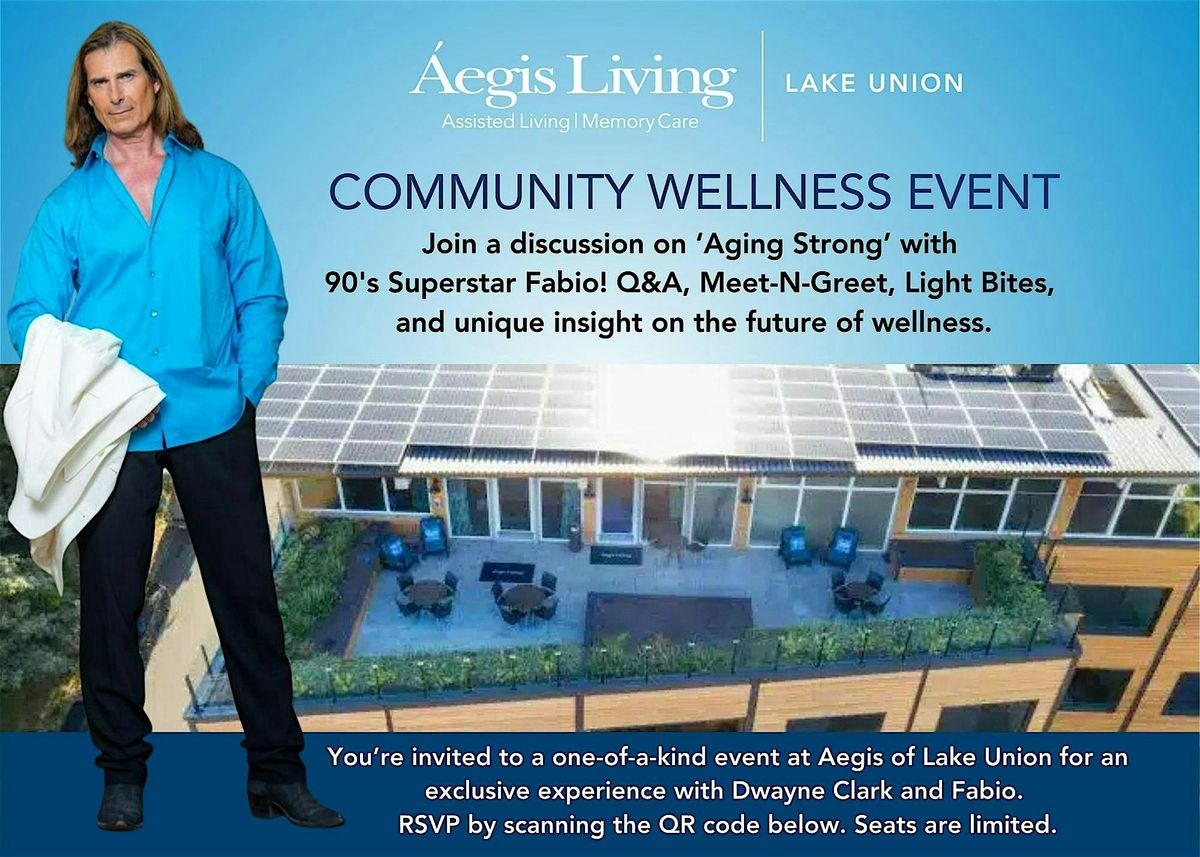 Aging Strong with Fabio \u2014 Free Talk, Photo & Aegis Living Lake Union Tours