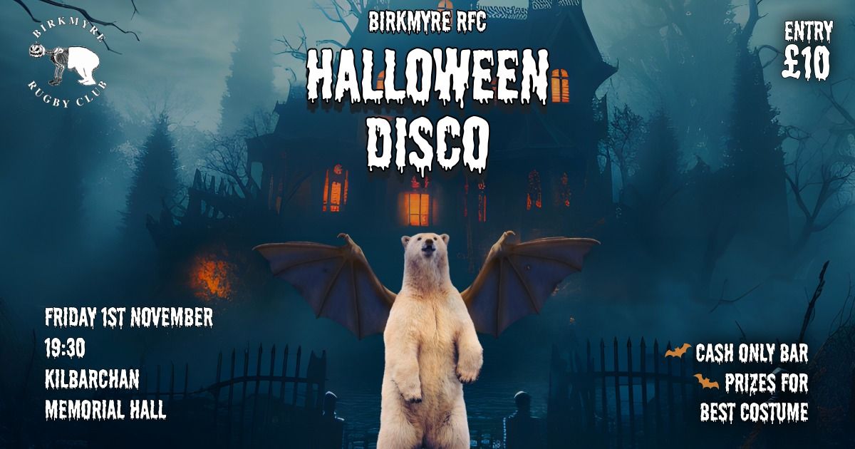 Birkmyre Rugby Club Halloween Disco 