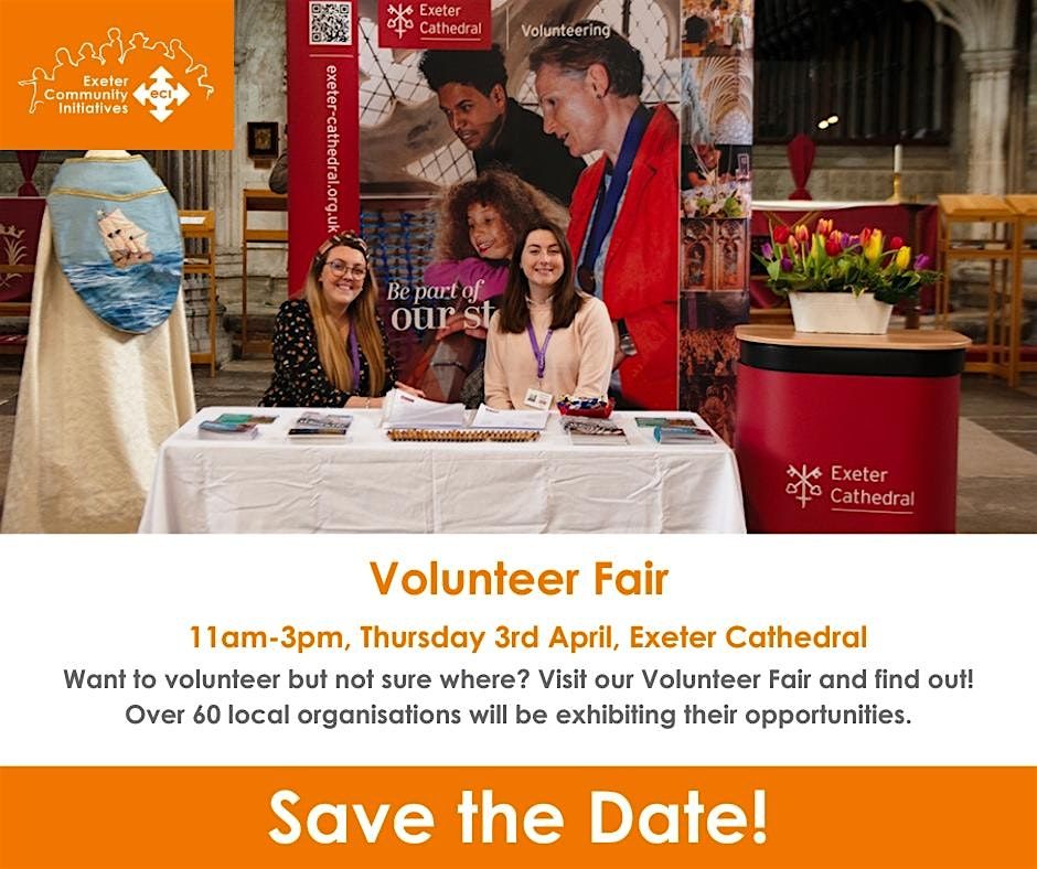 Volunteer Fair April  3rd 2025 Exeter Cathedral 11am - 3pm