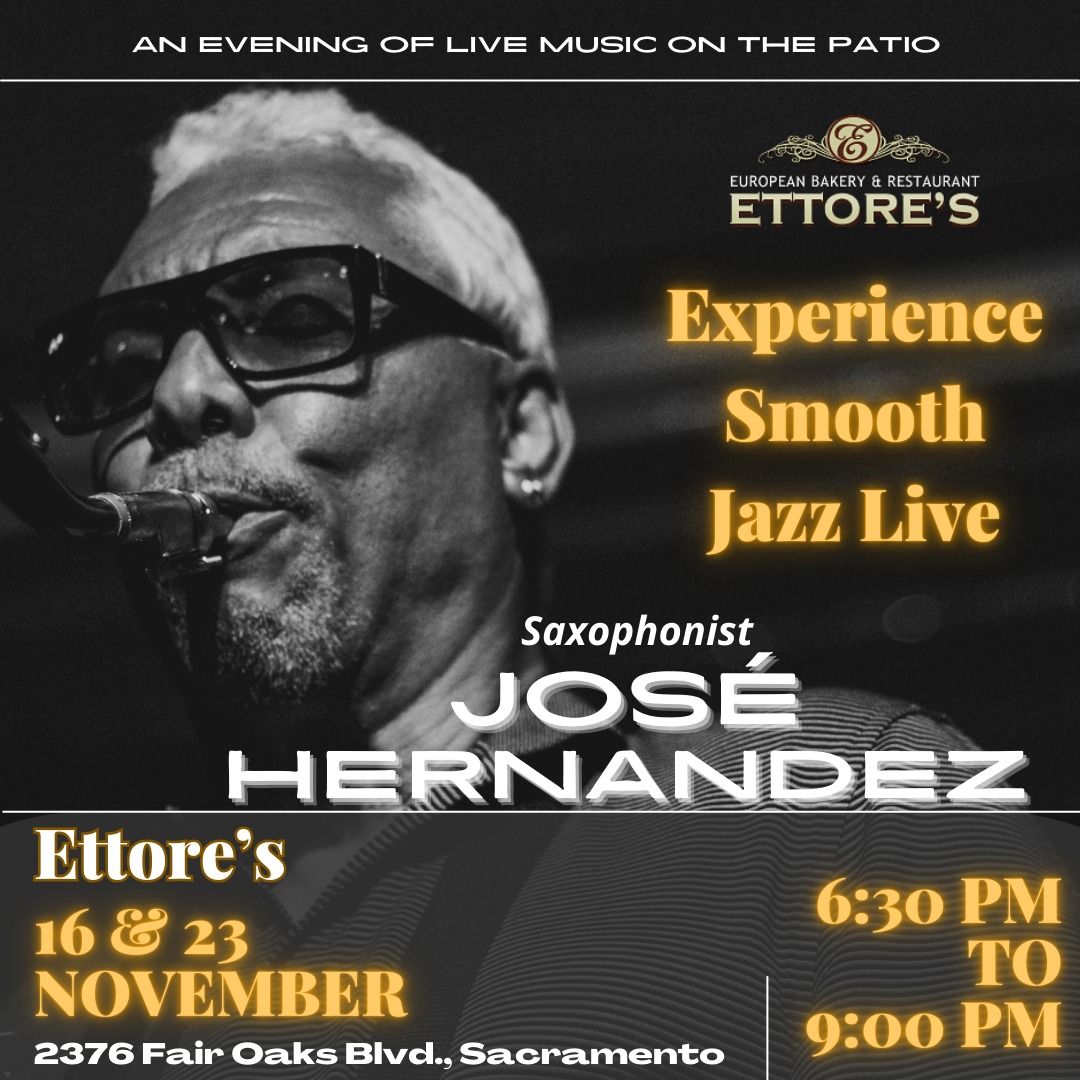 Live music with Saxophonist Jos\u00e9 Hernandez