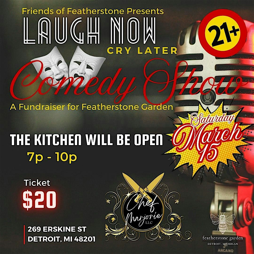 Laugh Now, Cry Later Comedy Show