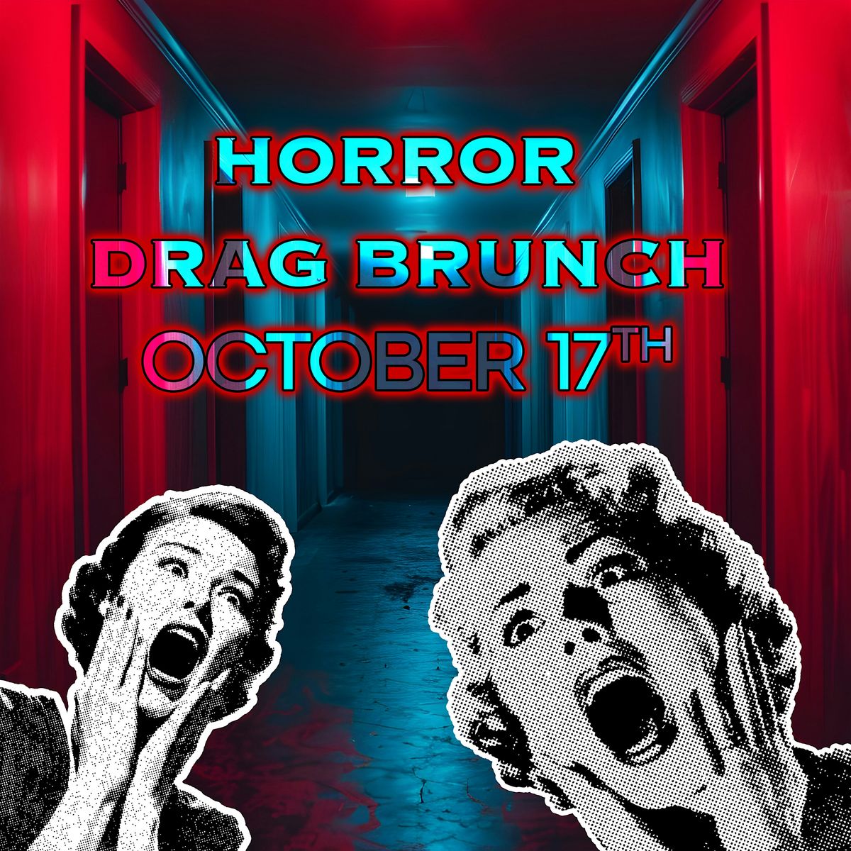 Horror Halloween Drag Brunch