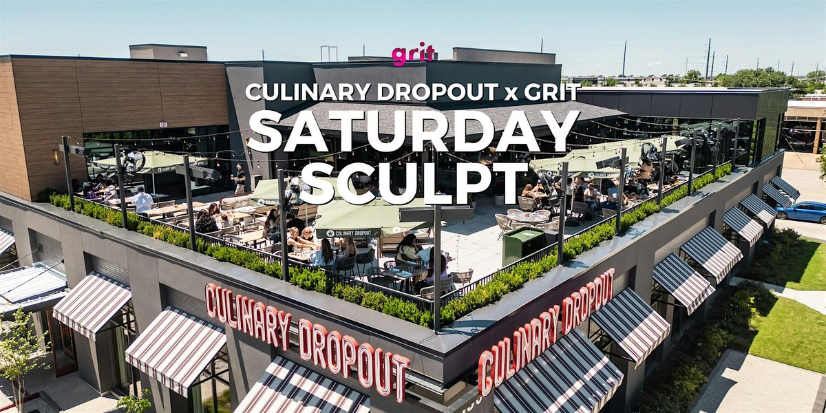 Saturday Sculpt at Culinary Dropout