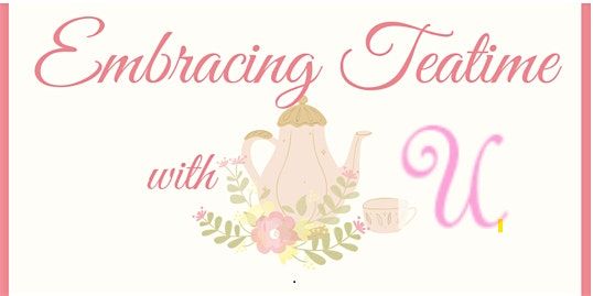 Embracing Teatime with U