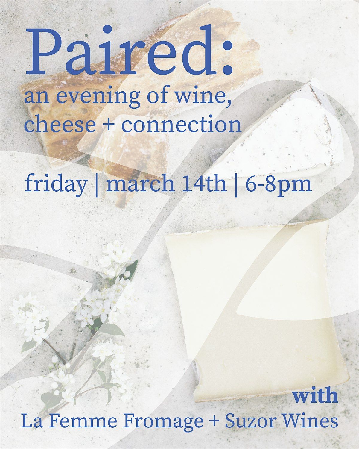 Paired: an evening of wine, cheese + connection