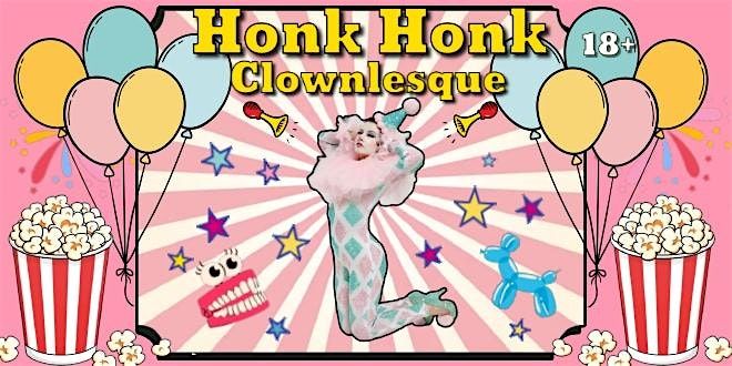 Honk Honk Clownlesque