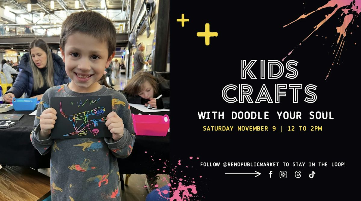 Kids Crafts with Doodle Your Soul | Reno Public Market