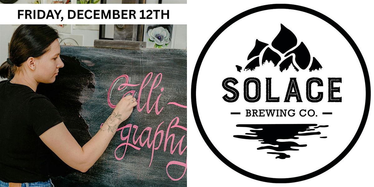 Modern Calligraphy Workshop at Solace Brewing Co (Sterling, VA)