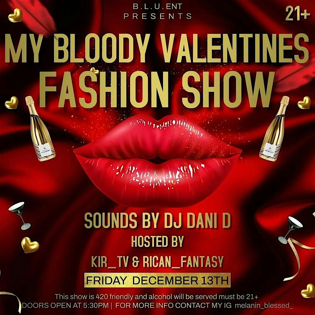 MY BLOODY VALENTINE FASHION SHOW