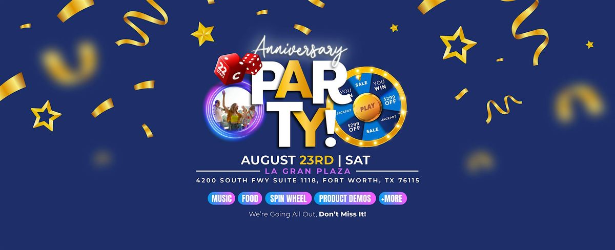 Anniversary Party in Fort Worth!