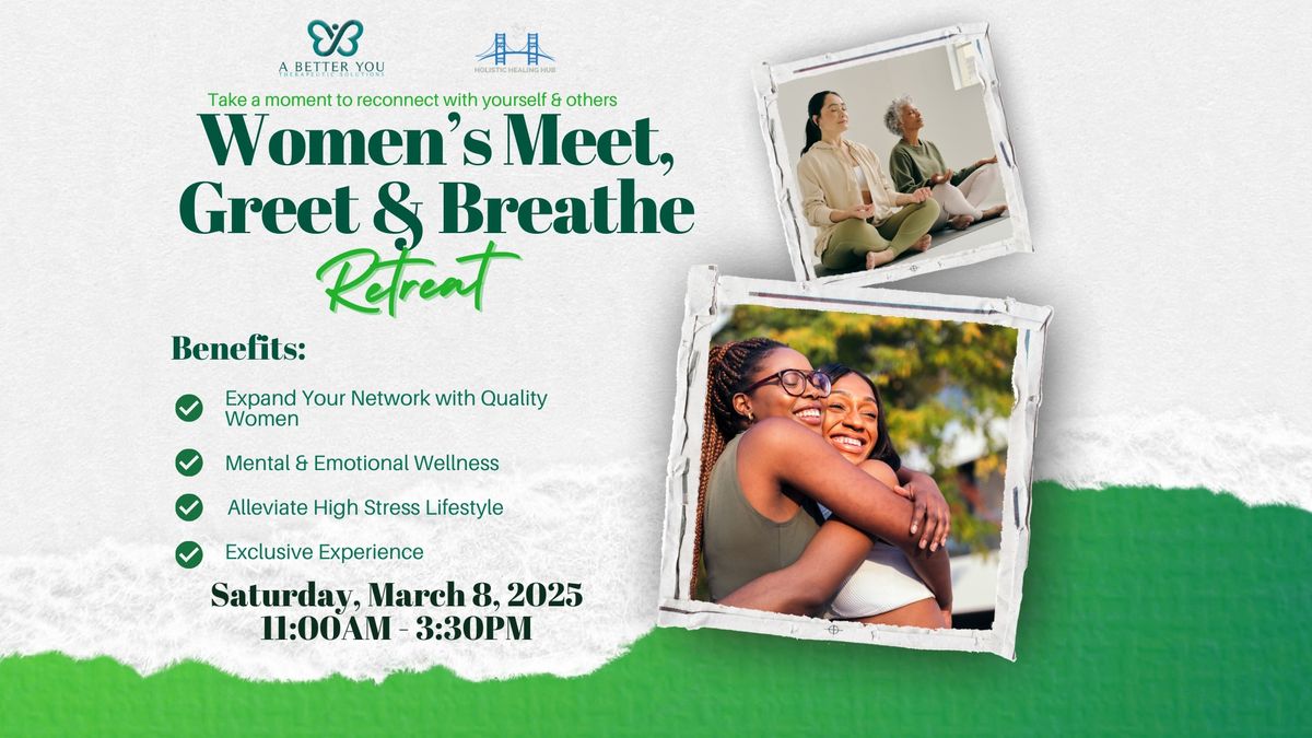 Women's Meet, Greet, and Breathe Day Retreat