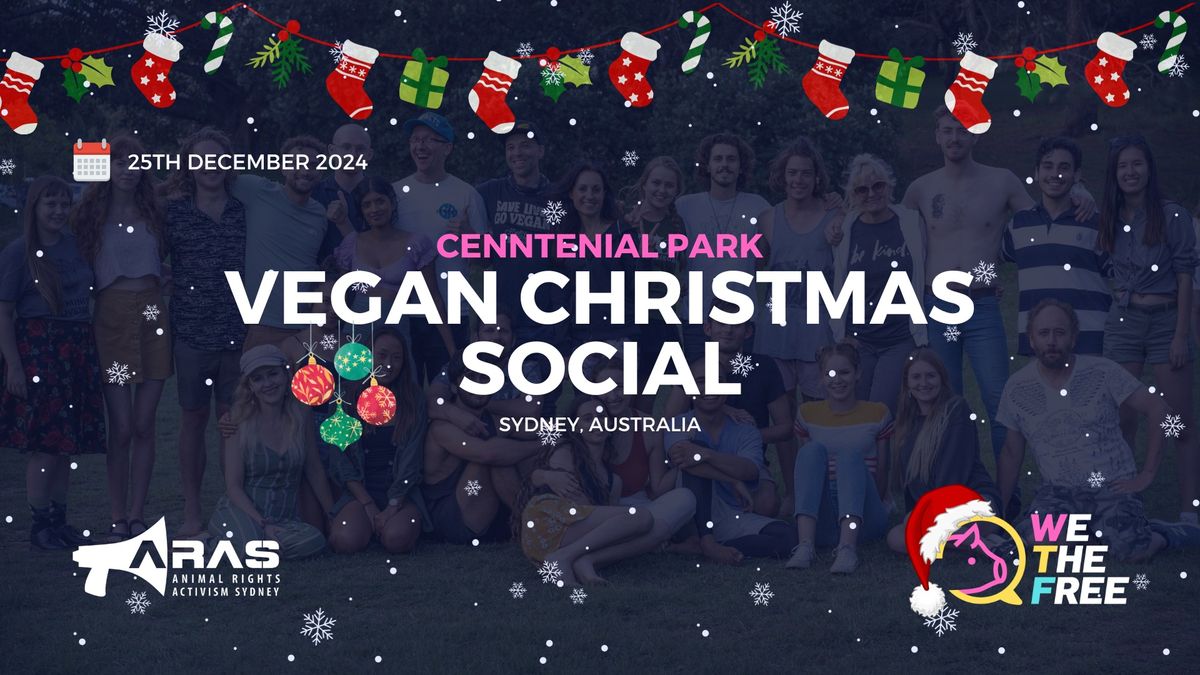 \ud83c\udf84 Vegan Christmas Social | Sydney, AU | 25th December 2024