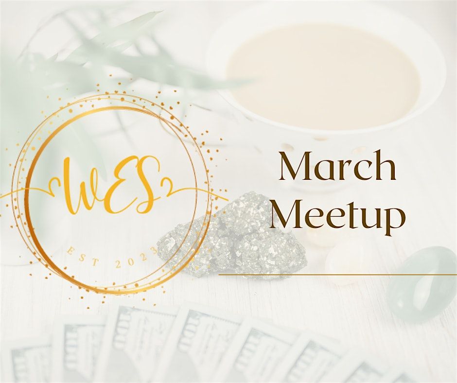 Women's Entrepreneur Society March  Meetup