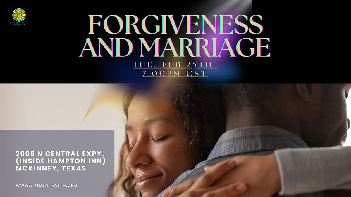 MIDWEEK BIBLE STUDY (IN-PERSON)- FORGIVENESS AND MARRIAGE