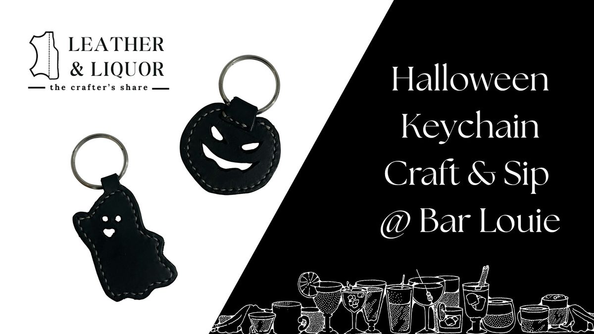 Halloween Keychain Craft & Sip  @ Bar Louie