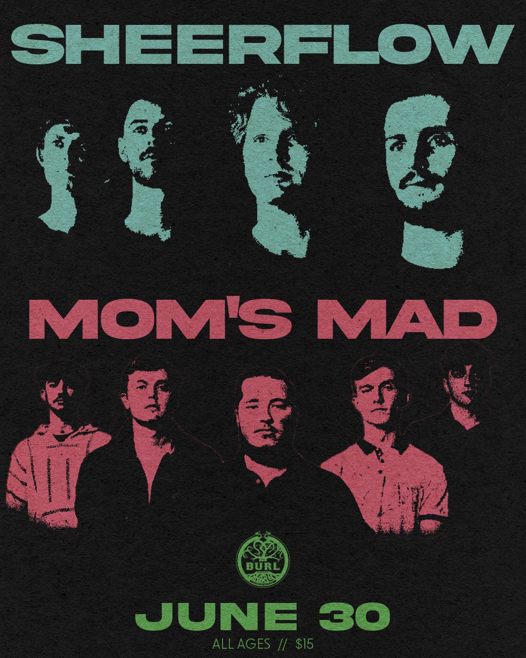 Sheerflow + Mom's Mad (Indoor Show)