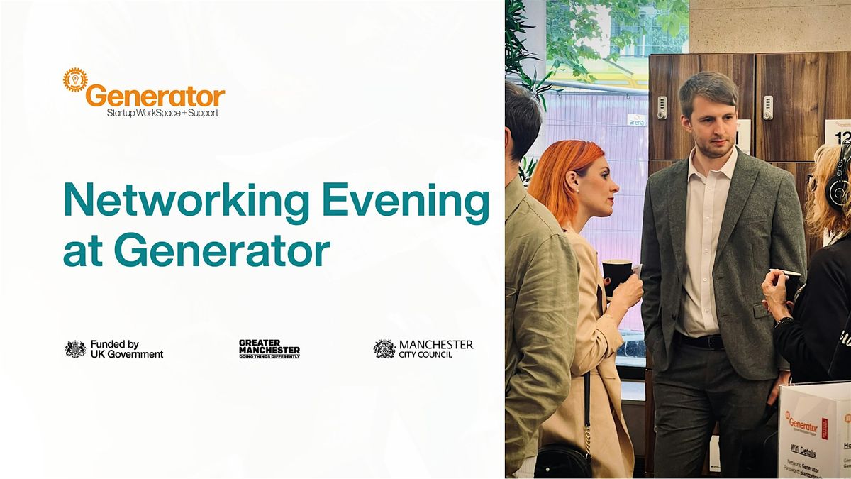 Networking Evening at the Generator St Peter's Square