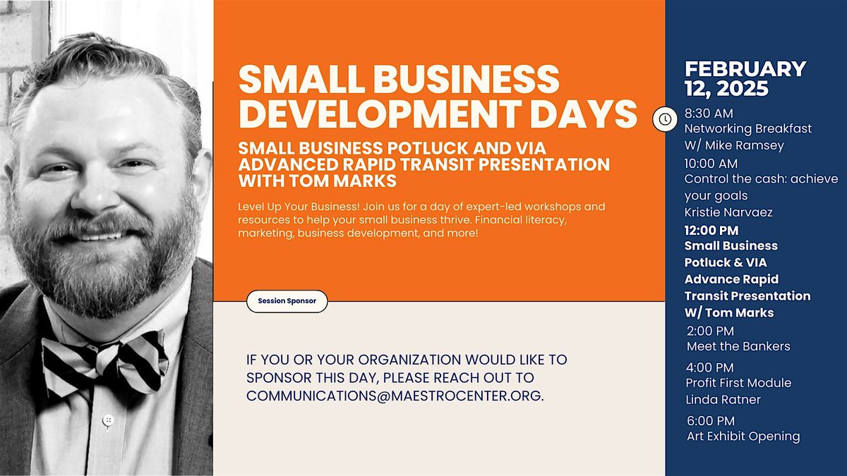 Small Business Potluck and VIA Rapid Transit Presentation with Tom Marks