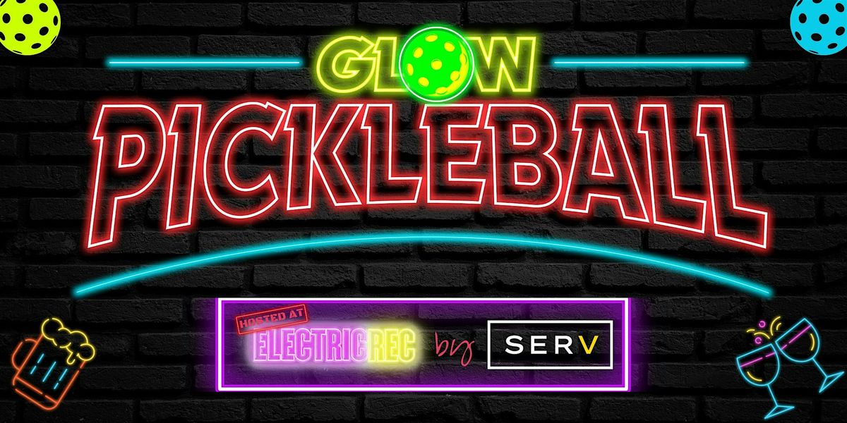 Glow Pickleball Tournament