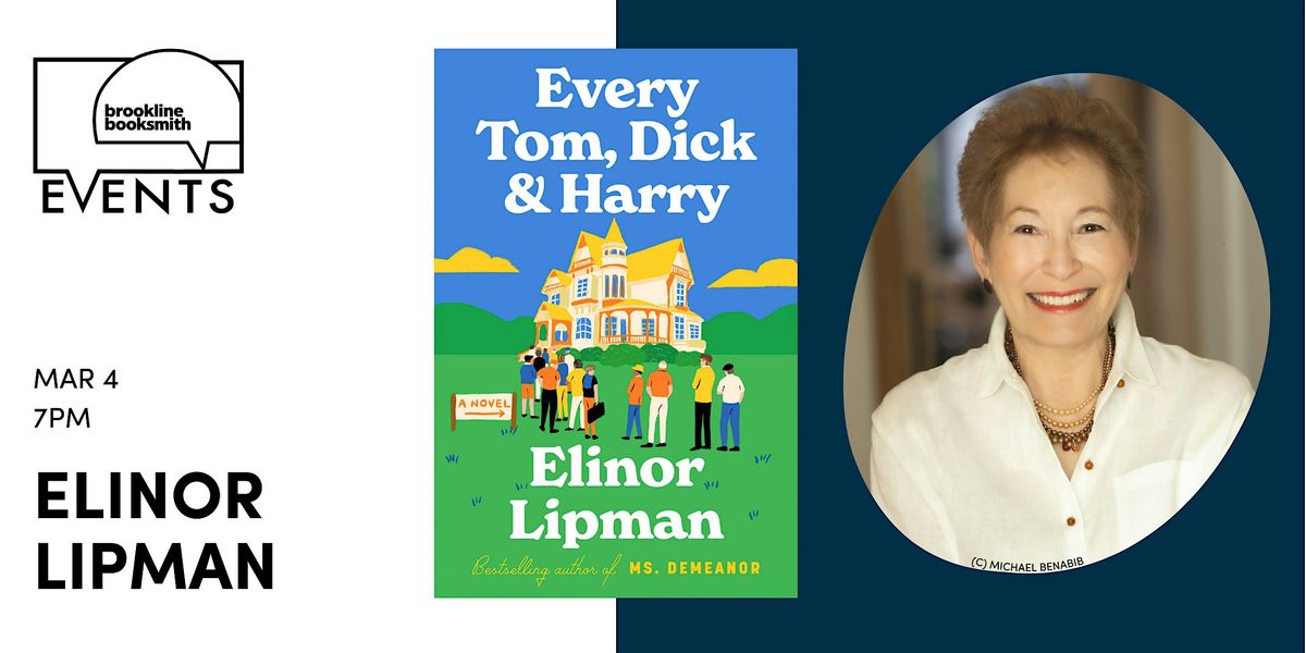 Elinor Lipman: Every Tom, Dick & Harry