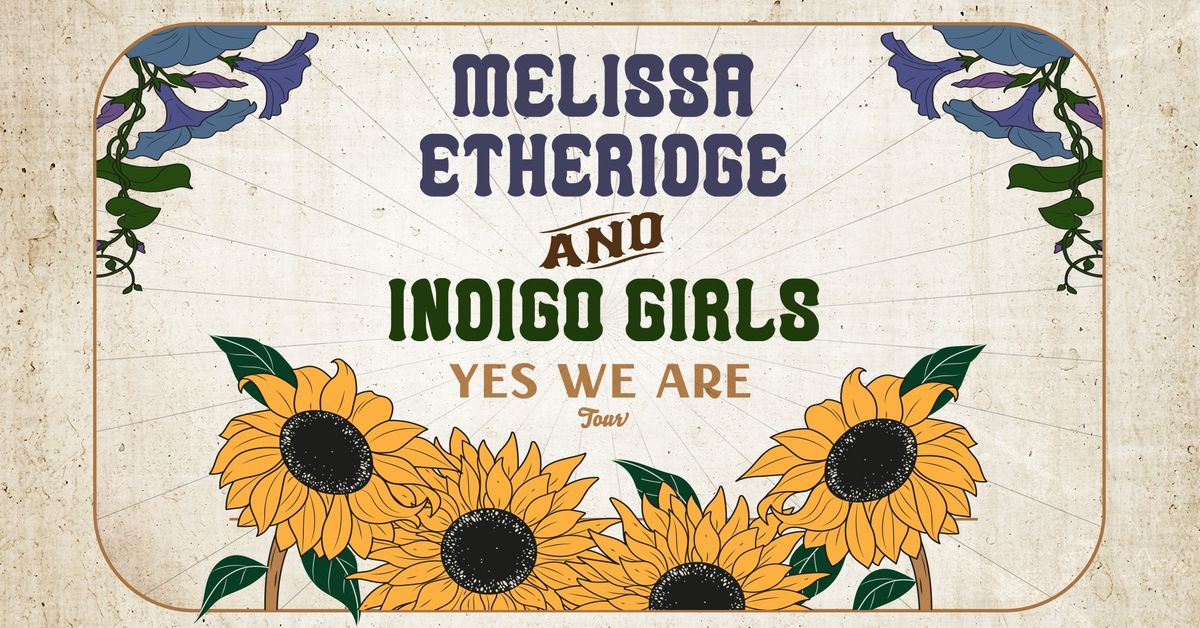 Melissa Etheridge and Indigo Girls at Starlight