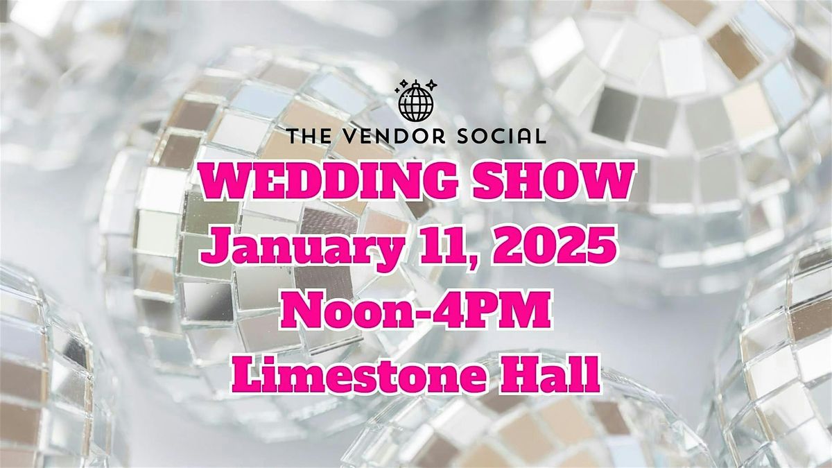 The Vendor Social Wedding Show