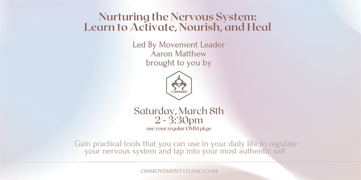 Nurturing the Nervous System: Learn to Activate, Nourish, and Heal