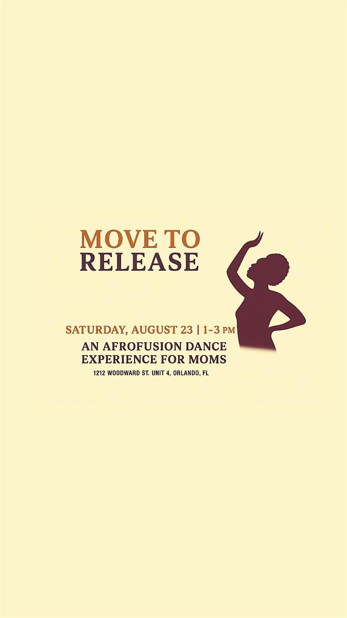 Move to Release: An AfroFusion Dance Experience for Moms