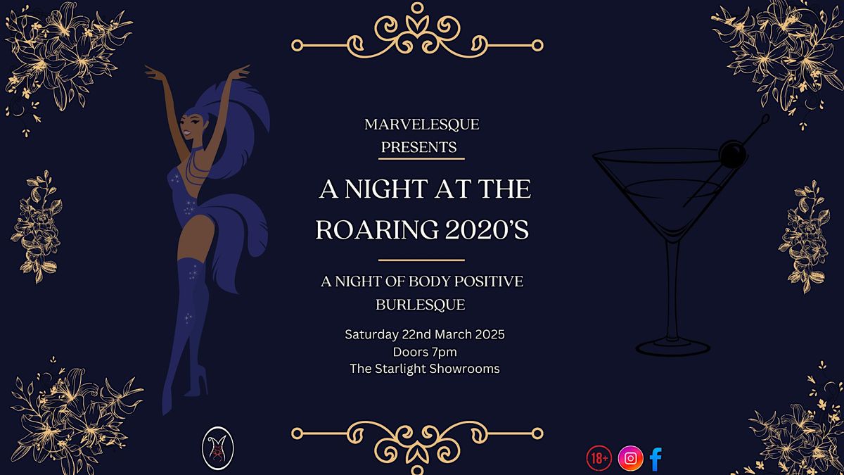 Marvelesque Presents A Night At The Roaring 2020's