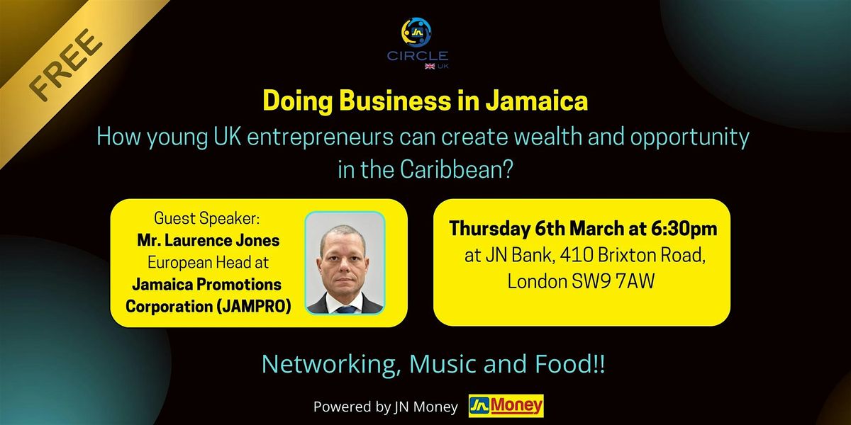 Doing Business in Jamaica and creating opportunities in the Caribbean