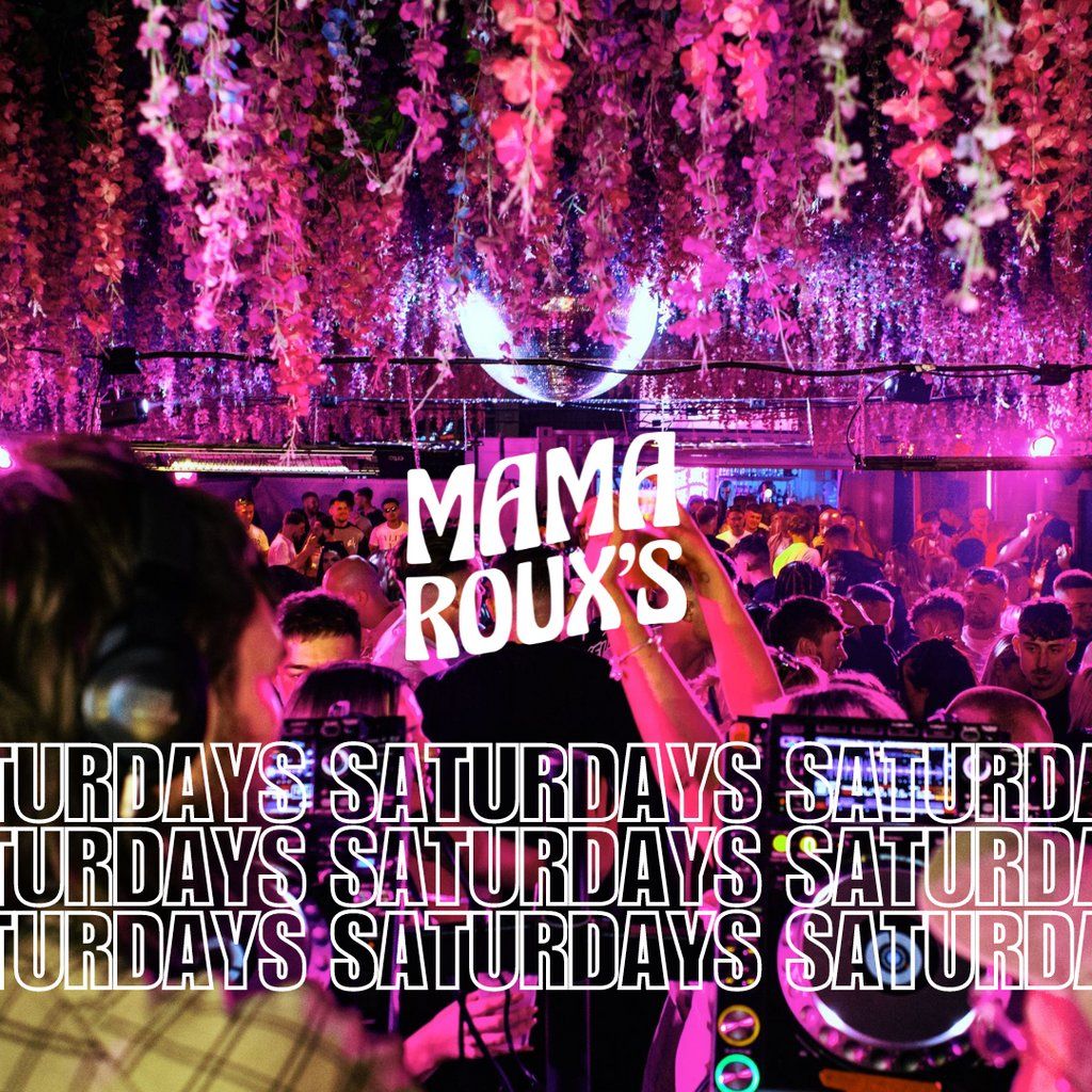 Mama Roux's Saturday - Dirty Discotheque