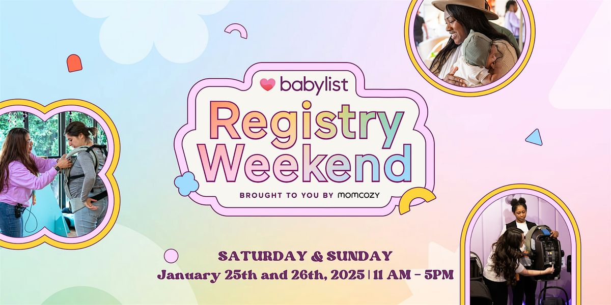 January Registry Weekend!