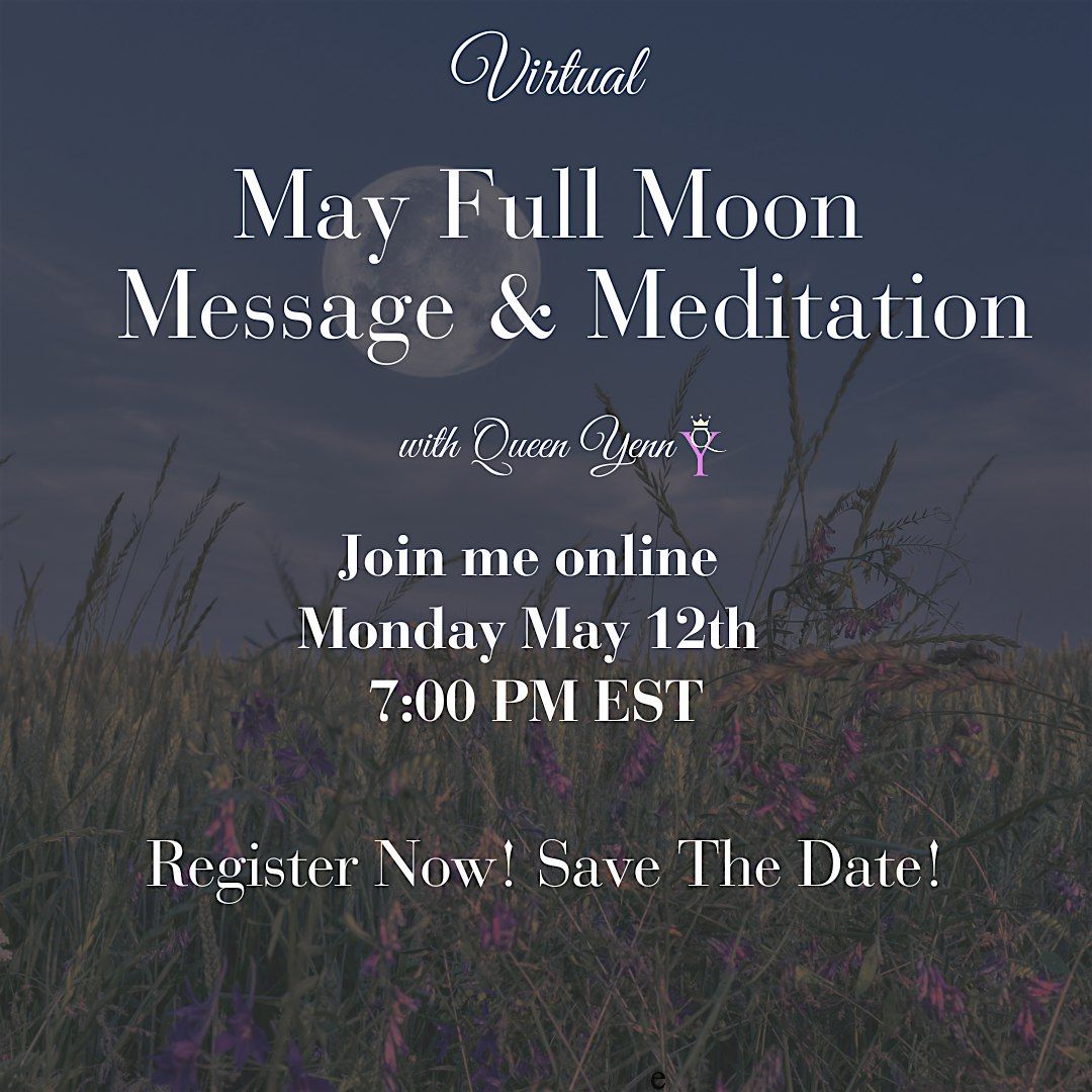 May Full Moon Message & Meditation