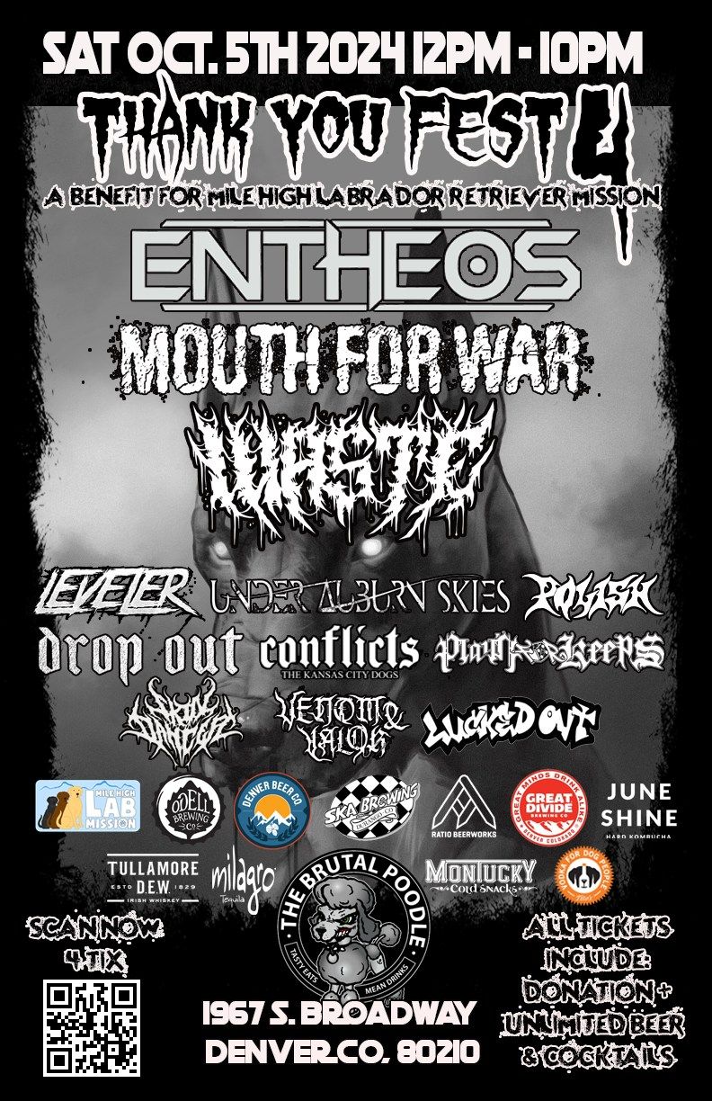 THANK YOU FEST 4  Feat. Entheos, Mouth For War, Waste and MORE!