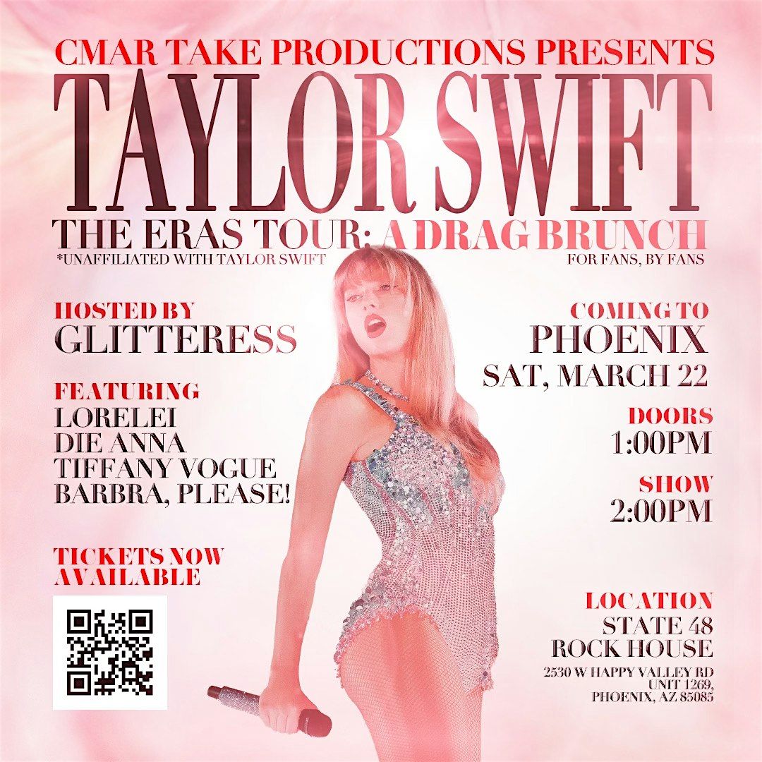 Taylor Swift The Eras Tour (Drag Brunch Version) Phoenix 3\/22 - 2 PM Show