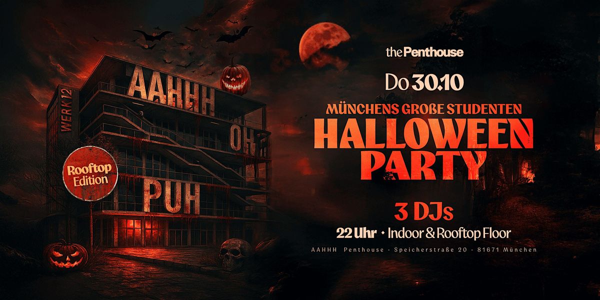 HALLOWEEN - M\u00dcNCHENS GR0\u00dfE STUDENTEN HALLOWEEN PARTY - DONNERSTAG 30.10.