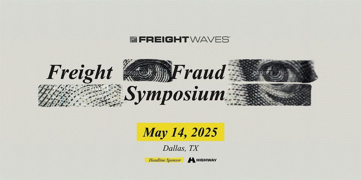 Freight Fraud Symposium