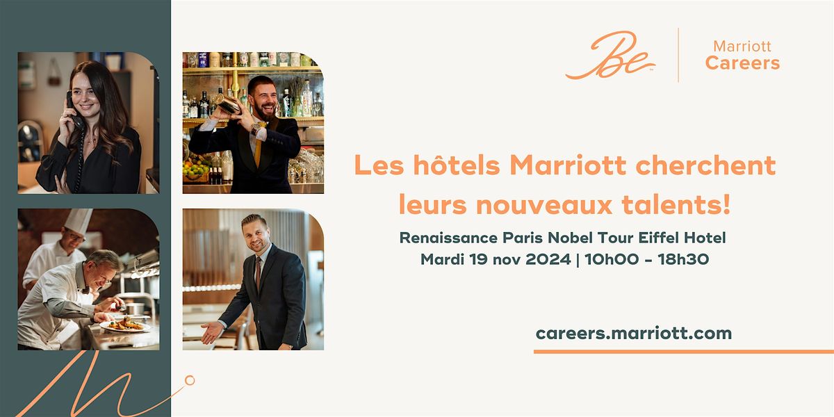 Les h\u00f4tels Marriott cherchent leurs nouveaux talents !