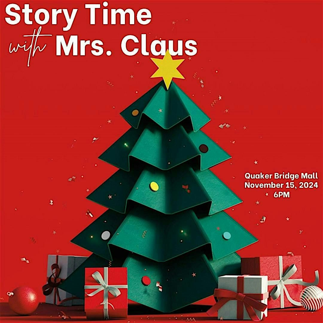 Story Time with Mrs. Claus at Quaker Bridge Mall