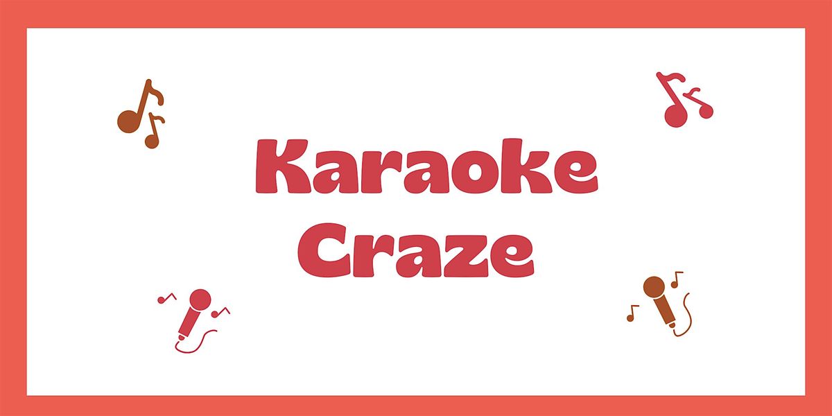 Karaoke Craze