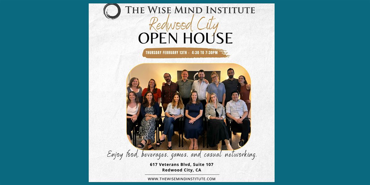 The Wise Mind Institute  Open House in Redwood City