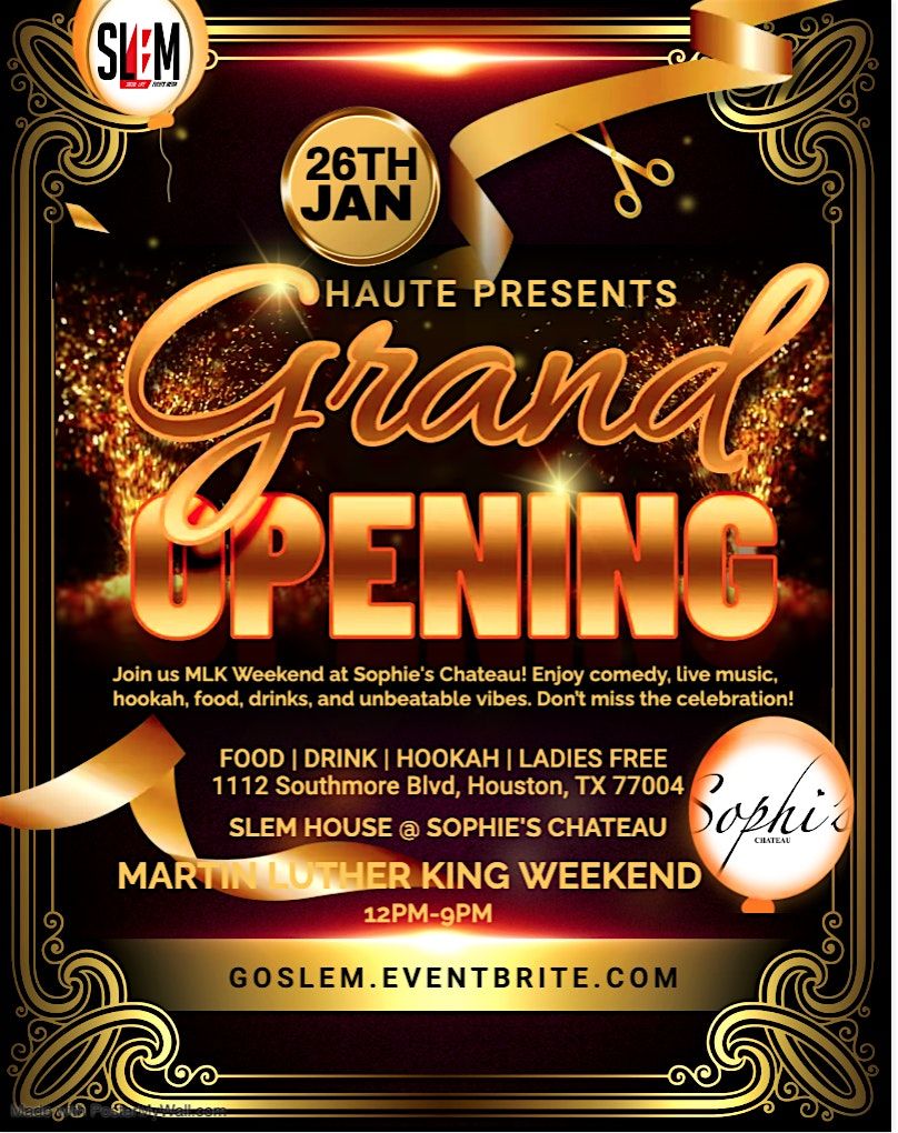 Grand Opening @ Sophie's Chateau