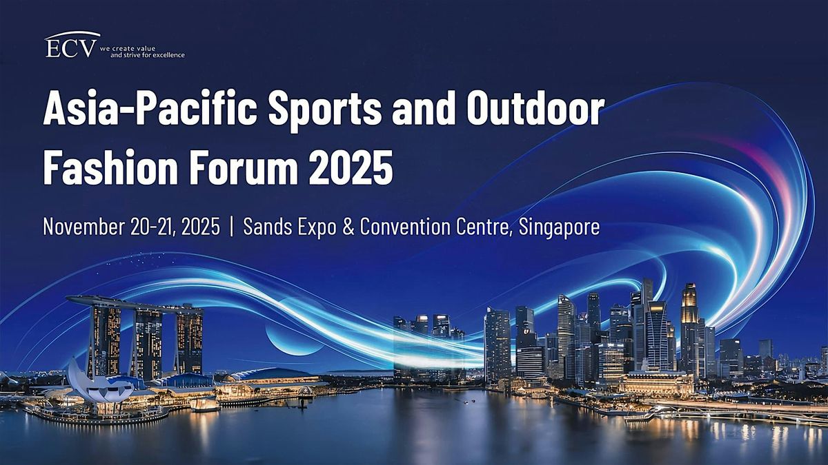 Asia-Pacific Sports and Outdoor Fashion Forum 2025