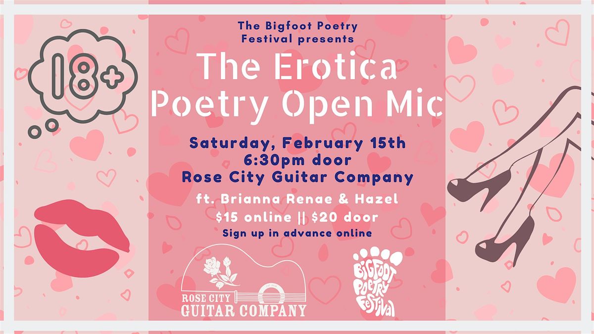 An Erotica Poetry Open Mic (a Bigfoot Poetry Festival Fundraiser)